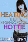 Heating the High-School Hottie