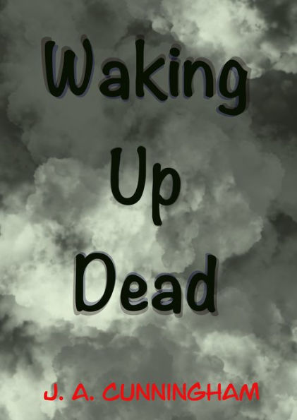 Waking Up Dead