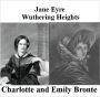 Jane Eyre and Wuthering Heights