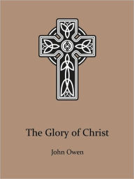 The Glory of Christ