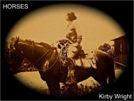 Title: HORSES, Author: Kirby Wright