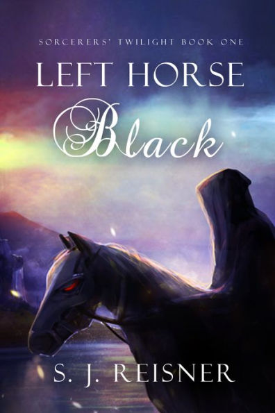 Left Horse Black (Adventure Fantasy)