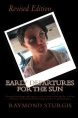 Early Departures for the Sun ( Revised Edition )