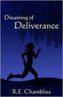 Dreaming of Deliverance