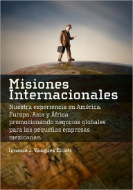 Title: Misiones Internacionales, Author: Ignacio Vazquez