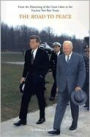 The Road to Peace: From the Disarming of the Great Lakes to the Nuclear Test Ban Treaty