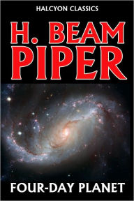 Title: Four-Day Planet by H. Beam Piper [Federation Series #2], Author: H. Beam Piper