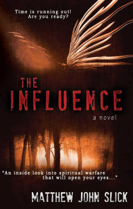 The Influence