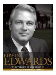 Title: Edwin Edwards: Governor of Louisiana, Author: Leo Honeycutt