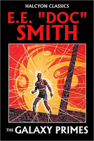 The Galaxy Primes by Doc Smith