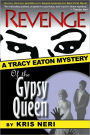 Revenge of the Gypsy Queen