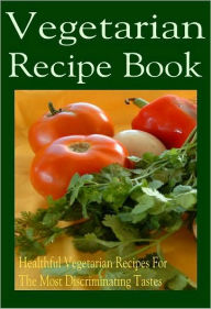 Vegetarian Recipe Book