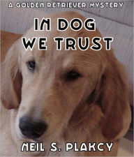 In Dog We Trust