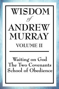 The Collected Andrew Murray Volume II