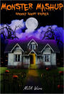 Monster Mashup - Spooky Short Story Omnibus with Bonus Zombie Short