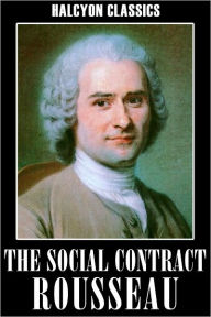 The Social Contract by Jean-Jacques Rousseau