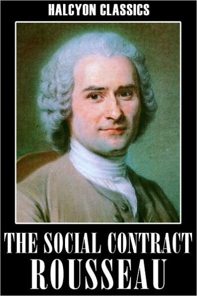 The Social Contract by Jean-Jacques Rousseau