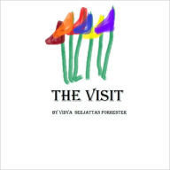 Title: The Visit, Author: Vidya Forrester