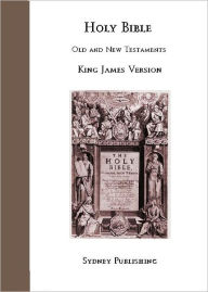 Title: Bible, Old and New Testaments, King James Version, Author: King James