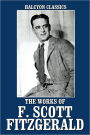 The Works of F. Scott Fitzgerald: 21 Novels and Short Stories
