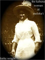 THE KAHUNA WOMAN OF MOLOKAI