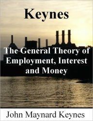 Title: The General Theory of Employment, Interest and Money, Author: John Maynard Keynes
