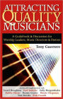 Attracting Quality Musicians