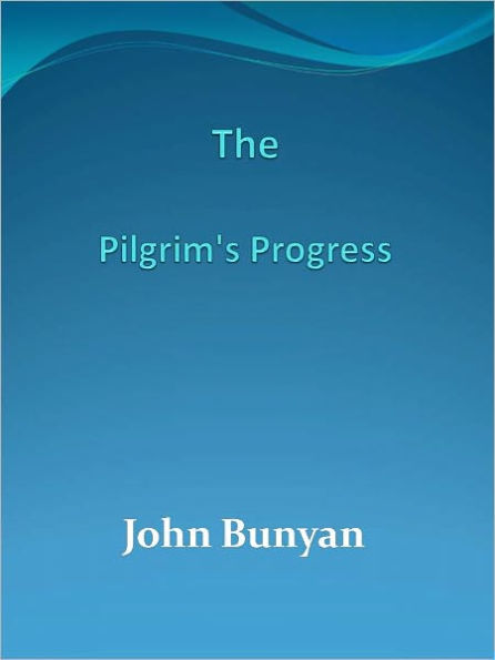 The Pilgrim's Progress