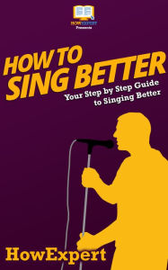 Title: How To Sing Better, Author: HowExpert