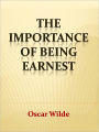 The Importance of Being Earnest