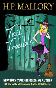 Toil And Trouble