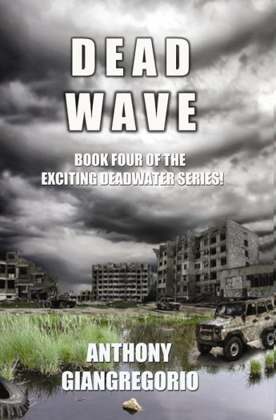 Dead Wave (Deadwater series book 4)