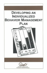 Title: Developing an Individualized Behavior Management Plan, Author: Kathleen Riley