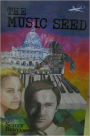 The Music Seed