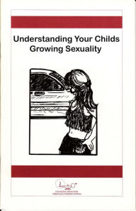 Title: Understanding Your Child's Growing Sexuality, Author: Waln Brown
