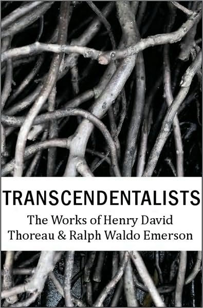 Transcendentalists: The Works of Henry David Thoreau and