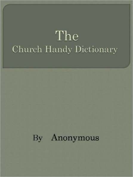 The Church Handy Dictionary