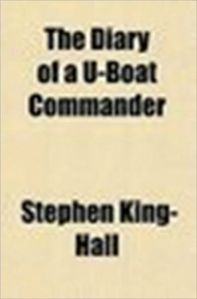 The Diary of a U-boat Commander