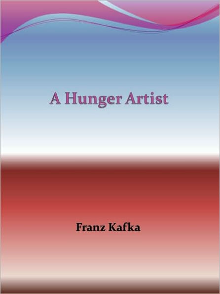 A Hunger Artist