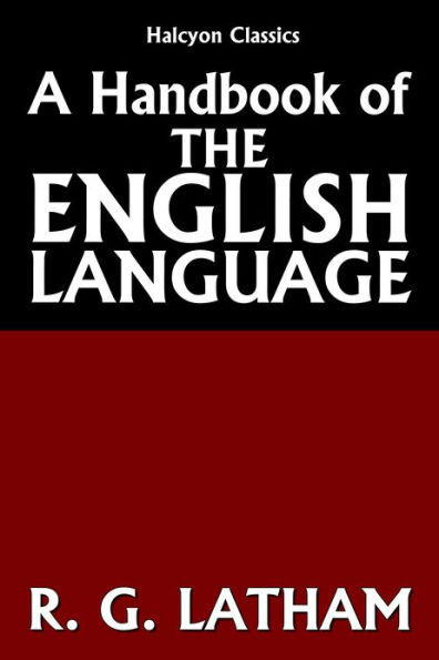 A Handbook of the English Language