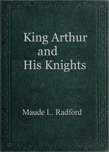 King Arthur and His Knights