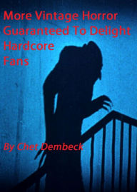Title: More Lost Vintage Horror Guaranteed To Delight Hardcore Fans, Author: Jack London