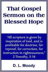 That Gospel Sermon on the Blessed Hope