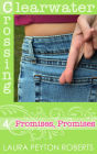 Promises, Promises (Clearwater Crossing Series #4)