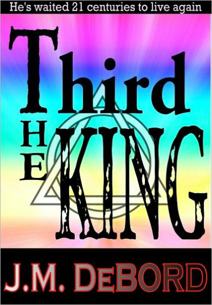 The Third King: a New Age Thriller