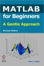 MATLAB for Beginners: A Gentle Approach