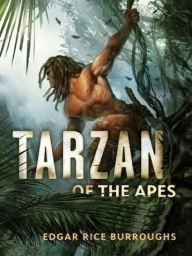 Tarzan of the Apes