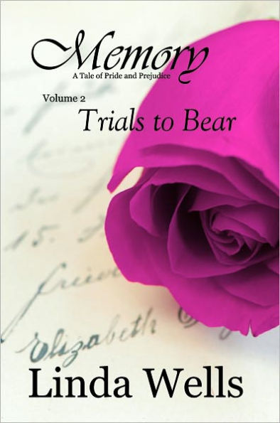 Memory: Volume 2, Trials to Bear, A Tale of Pride and Prejudice