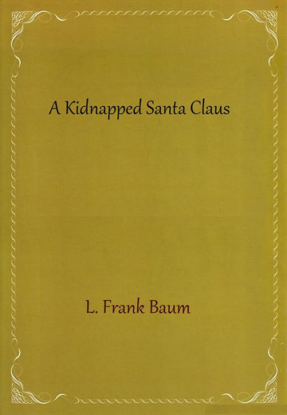 A Kidnapped Santa Claus