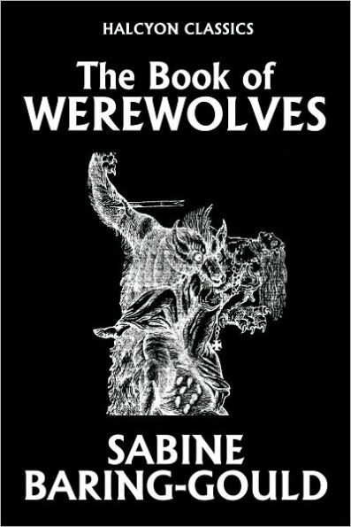 The Book of Were-Wolves